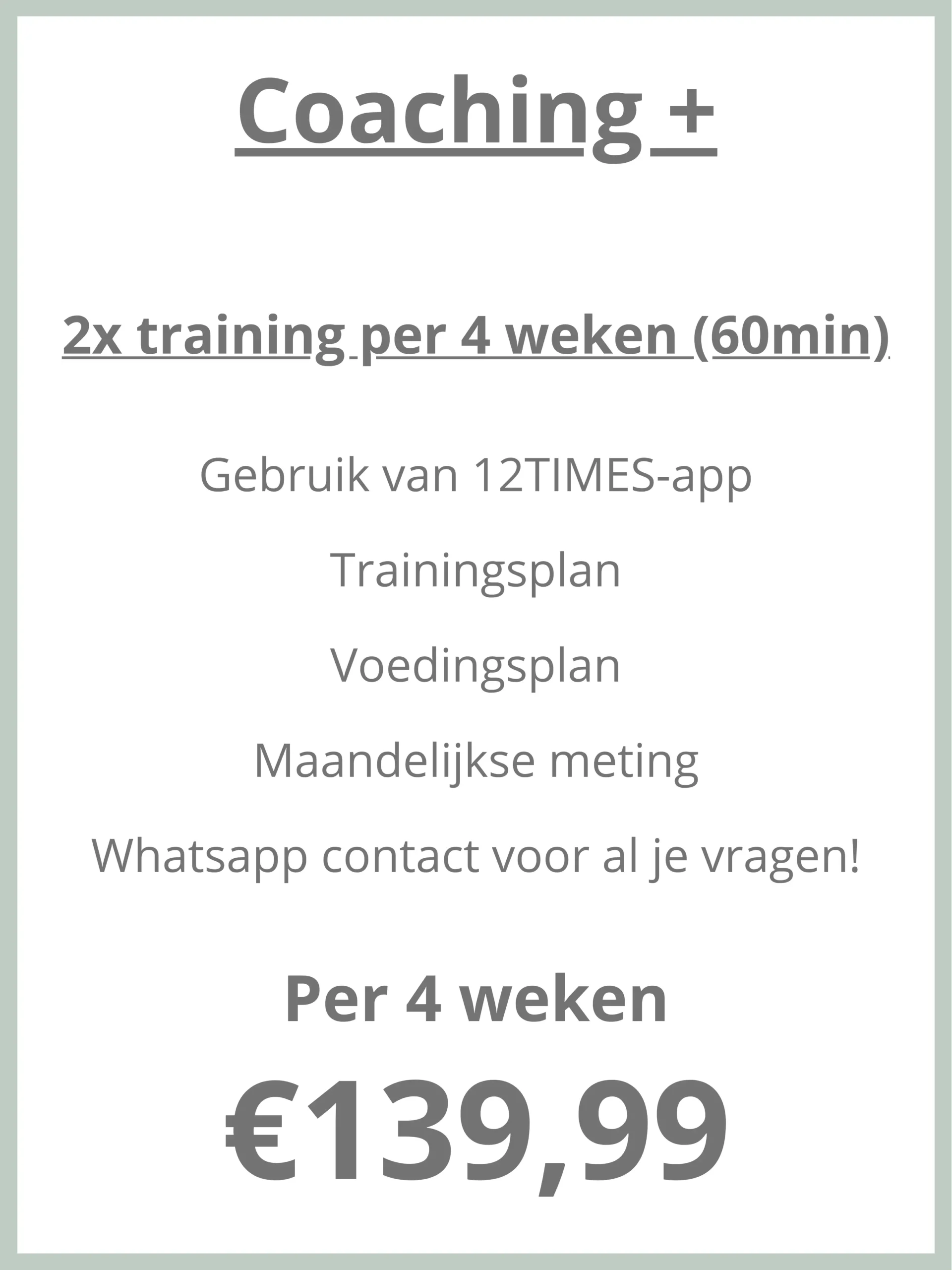 Coaching+ van 12TIMES: 2x training per 4 weken